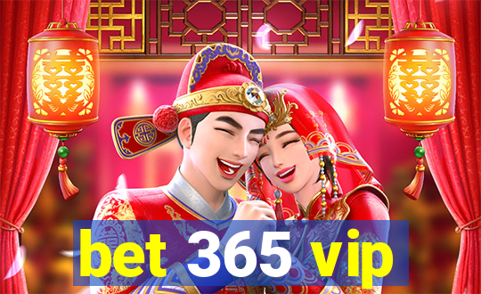 bet 365 vip